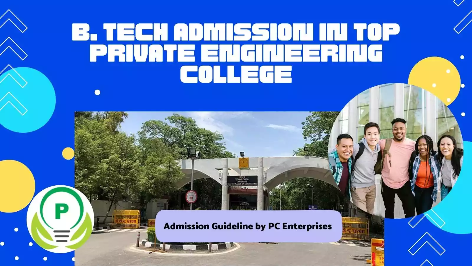B. Tech Admission in Top Private Engineering College