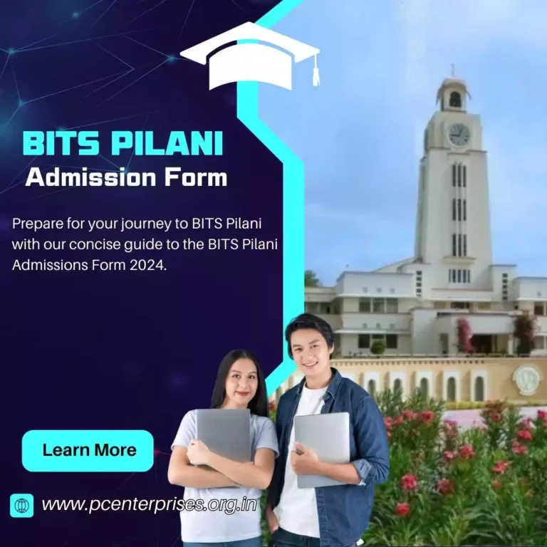 BITS Pilani Admission Form 2024