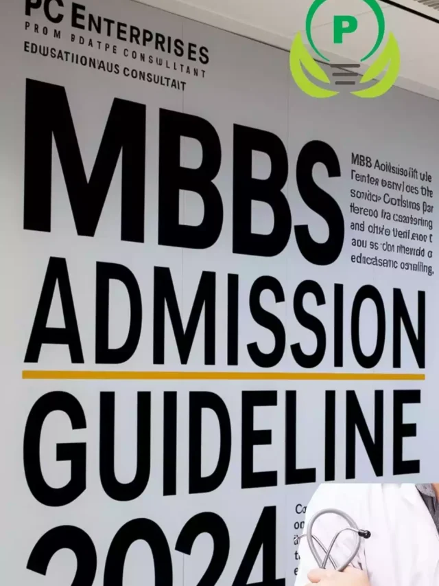 MBBS Admission Guideline 2024 - PC Enterprises